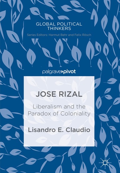 Lisandro E. Claudio - Jose Rizal, Inbunden