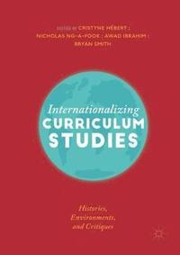 bokomslag Internationalizing Curriculum Studies