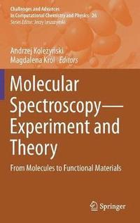 bokomslag Molecular SpectroscopyExperiment and Theory