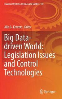 bokomslag Big Data-driven World: Legislation Issues and Control Technologies