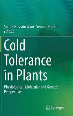 Cold Tolerance in Plants 1