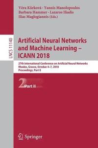 bokomslag Artificial Neural Networks and Machine Learning  ICANN 2018