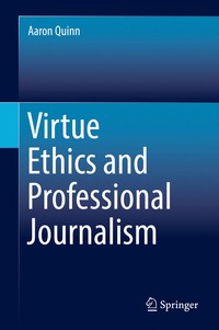 bokomslag Virtue Ethics and Professional Journalism