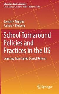 bokomslag School Turnaround Policies and Practices in the US