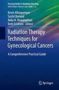 bokomslag Radiation Therapy Techniques for Gynecological Cancers