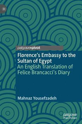 Florence's Embassy to the Sultan of Egypt 1