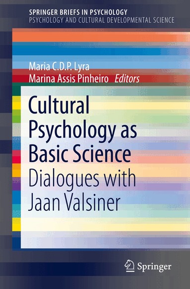 Maria C .D. P. Lyra, Marina Assis Pinheiro - Cultural Psychology as Basic Science, Häftad