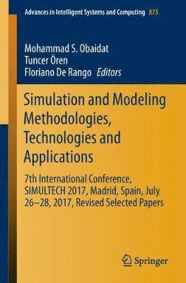 Simulation and Modeling Methodologies, Technologies and Applications 1