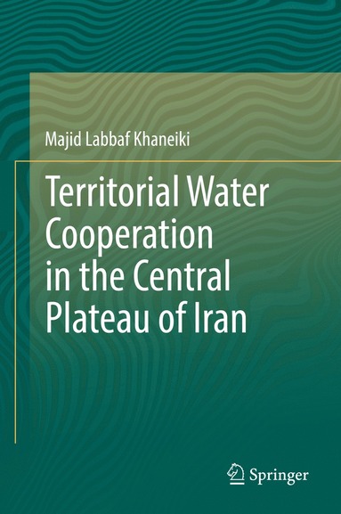 bokomslag Territorial Water Cooperation in the Central Plateau of Iran