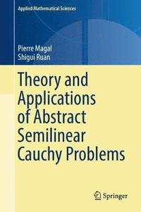 bokomslag Theory and Applications of Abstract Semilinear Cauchy Problems