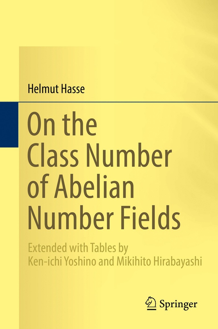 Helmut Hasse - On the Class Number of Abelian Number Fields, Inbunden