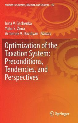 bokomslag Optimization of the Taxation System: Preconditions, Tendencies and Perspectives