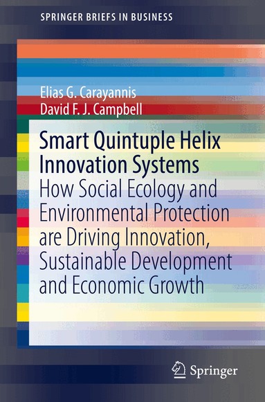 Elias G. Carayannis, David F. J. Campbell - Smart Quintuple Helix Innovation Systems, Häftad