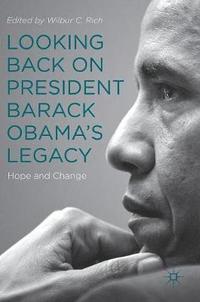 bokomslag Looking Back on President Barack Obamas Legacy