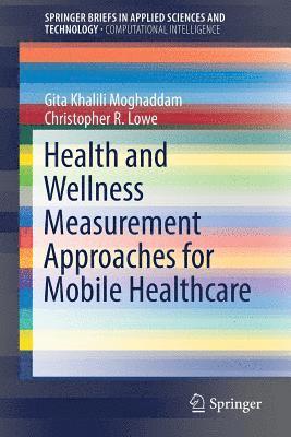 bokomslag Health and Wellness Measurement Approaches for Mobile Healthcare