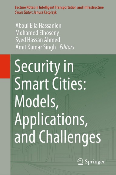 bokomslag Security in Smart Cities: Models, Applications, and Challenges