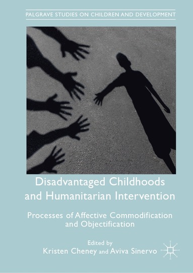 bokomslag Disadvantaged Childhoods and Humanitarian Intervention