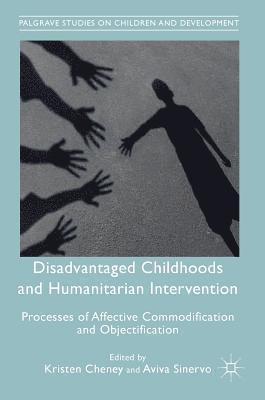 Disadvantaged Childhoods and Humanitarian Intervention 1