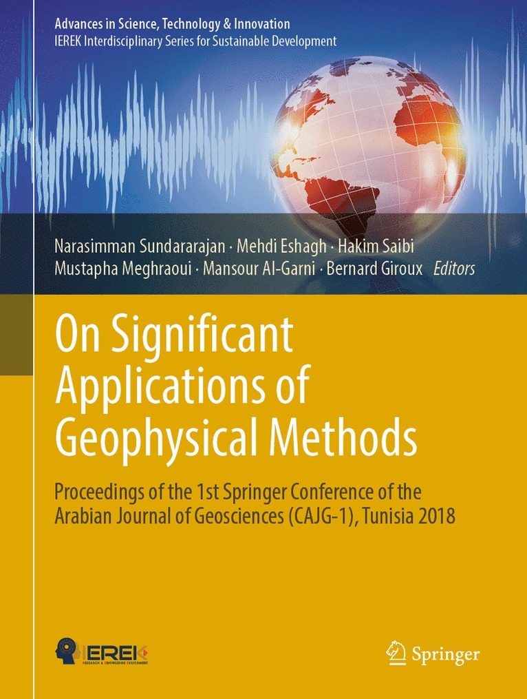Narasimman Sundararajan, Mehdi Eshagh, Hakim Saibi, Mustapha Meghraoui, Mansour Al-Garni, Bernard Giroux - On Significant Applications of Geophysical Methods, Inbunden