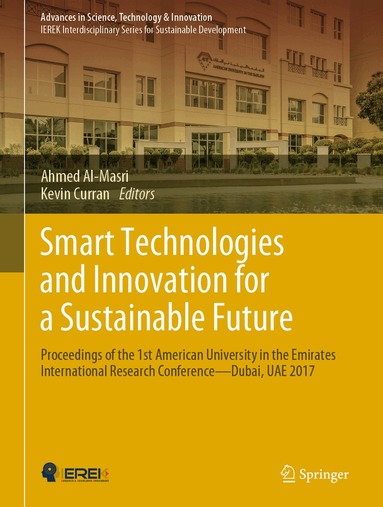 Ahmed Al-Masri, Kevin Curran - Smart Technologies and Innovation for a Sustainable Future, Inbunden