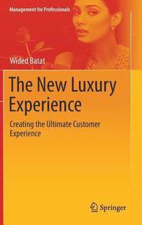 bokomslag The New Luxury Experience