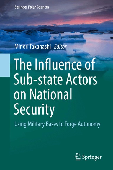 Minori Takahashi - Influence of Sub-state Actors on National Security, Inbunden