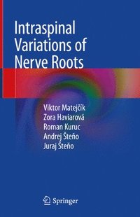 bokomslag Intraspinal Variations of Nerve Roots
