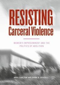 bokomslag Resisting Carceral Violence