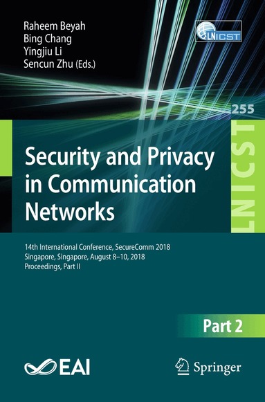 Raheem Beyah, Bing Chang, Yingjiu Li, Sencun Zhu - Security and Privacy in Communication Networks, Häftad
