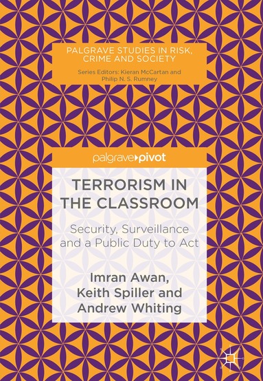 Imran Awan, Keith Spiller, Andrew Whiting - Terrorism in the Classroom, Inbunden
