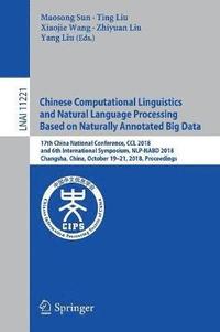bokomslag Chinese Computational Linguistics and Natural Language Processing Based on Naturally Annotated Big Data