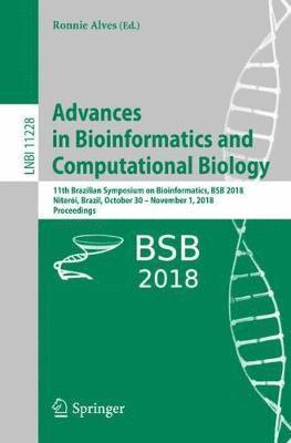Advances in Bioinformatics and Computational Biology 1