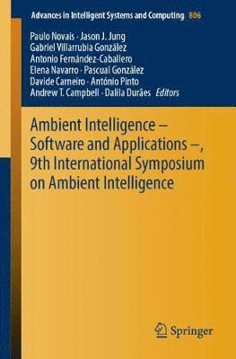 bokomslag Ambient Intelligence  Software and Applications , 9th International Symposium on Ambient Intelligence