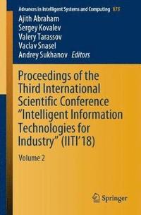 bokomslag Proceedings of the Third International Scientific Conference "Intelligent Information Technologies for Industry" (IITI'18)