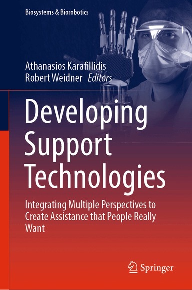 Athanasios Karafillidis, Robert Weidner - Developing Support Technologies, Inbunden