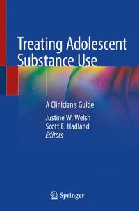 bokomslag Treating Adolescent Substance Use