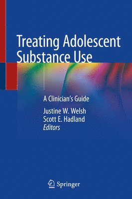 Treating Adolescent Substance Use 1