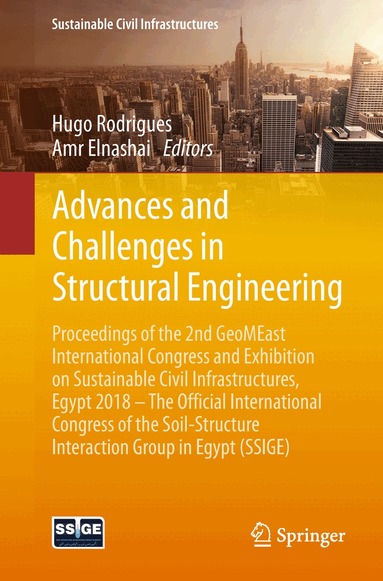 Hugo Rodrigues, Amr Elnashai - Advances and Challenges in Structural Engineering, Häftad