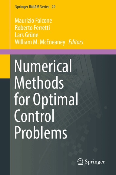 Maurizio Falcone, Roberto Ferretti, Lars Grüne, William M. McEneaney - Numerical Methods for Optimal Control Problems, Inbunden