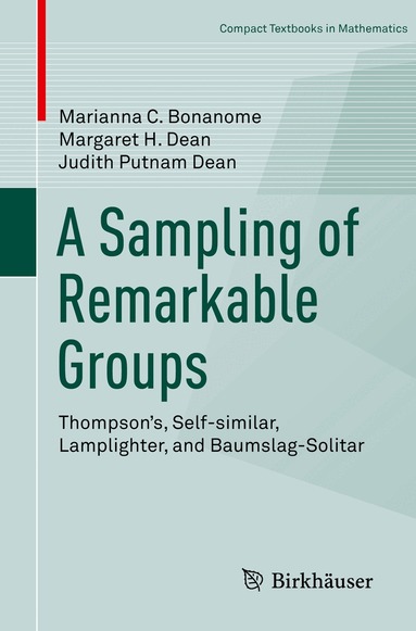 Marianna C. Bonanome, Margaret H. Dean, Judith Putnam Dean - Sampling of Remarkable Groups, Häftad