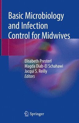 Basic Microbiology and Infection Control for Midwives 1