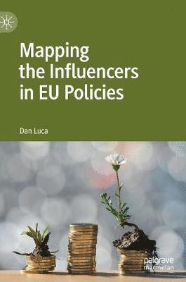 Mapping the Influencers in EU Policies 1