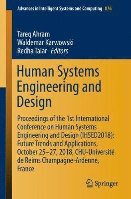 Human Systems Engineering and Design 1