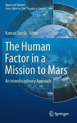 bokomslag The Human Factor in a Mission to Mars