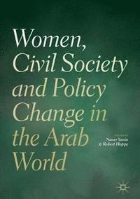 bokomslag Women, Civil Society and Policy Change in the Arab World