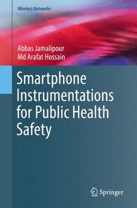 bokomslag Smartphone Instrumentations for Public Health Safety