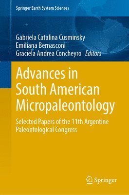 Advances in South American Micropaleontology 1