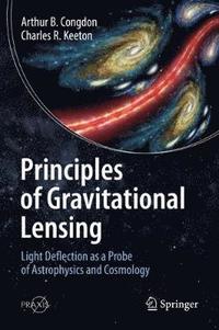 bokomslag Principles of Gravitational Lensing