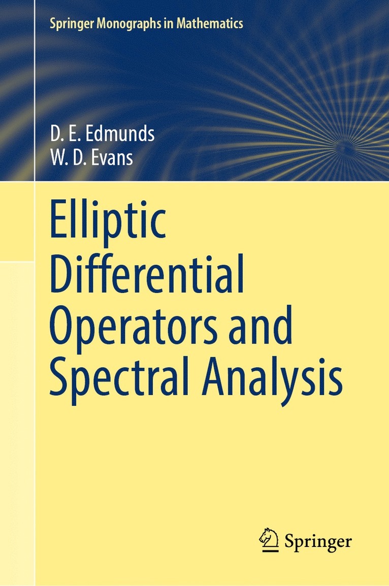 D. E. Edmunds, W.D. Evans, W. D. Evans - Elliptic Differential Operators and Spectral Analysis, Inbunden