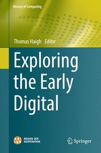 bokomslag Exploring the Early Digital